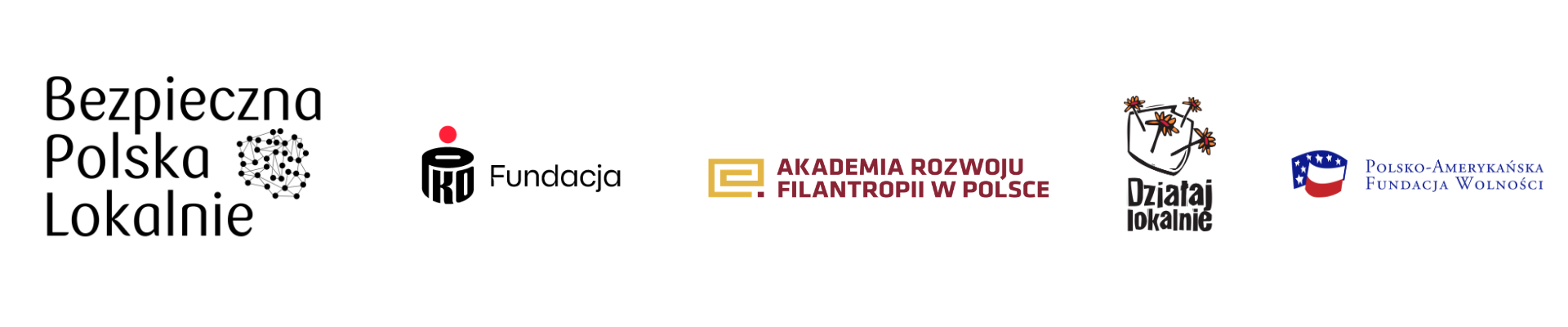 Belka dofinansowania: Bezpieczna Polska Lokalnie · PKO Fundacja · Akademia Rozwoju Filantropii w Polsce · Działaj Lokalnie · Polsko-Amerykańska Fundacja Wolności
